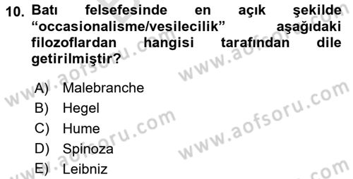 Ortaçağ Felsefesi 2 Dersi 2025 - 2026 Yılı (Final) Dönem Sonu Sınav Soruları 10. Soru