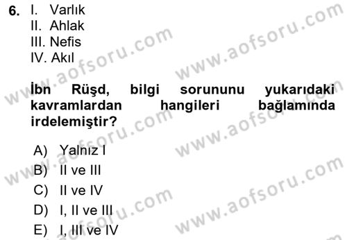 Ortaçağ Felsefesi 2 Dersi 2025 - 2026 Yılı (Final) Dönem Sonu Sınav Soruları 6. Soru
