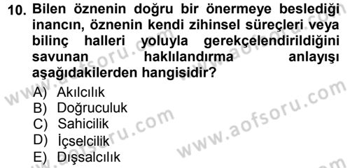 Felsefe Dersi Ara Sınavı Deneme Sınav Soruları 10. Soru