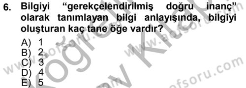 Felsefe Dersi Ara Sınavı Deneme Sınav Soruları 6. Soru