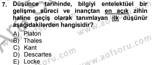 Felsefe Dersi Ara Sınavı Deneme Sınav Soruları 7. Soru