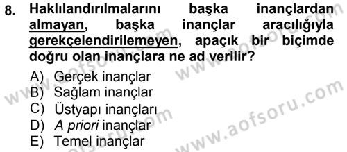 Felsefe Dersi Ara Sınavı Deneme Sınav Soruları 8. Soru