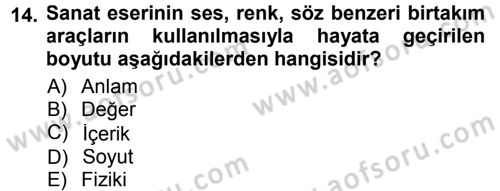 Felsefe Dersi 2012 - 2013 Yılı (Final) Dönem Sonu Sınav Soruları 14. Soru