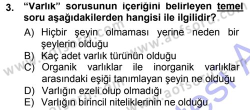 Felsefe Dersi 2012 - 2013 Yılı (Final) Dönem Sonu Sınav Soruları 3. Soru