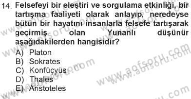 Felsefe Dersi 2012 - 2013 Yılı Tek Ders Sınav Soruları 14. Soru