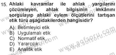 Felsefe Dersi 2012 - 2013 Yılı Tek Ders Sınav Soruları 15. Soru