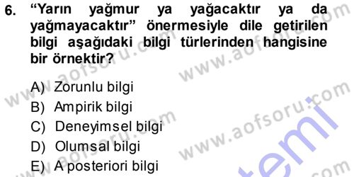 Felsefe Dersi Ara Sınavı Deneme Sınav Soruları 6. Soru