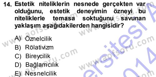 Felsefe Dersi 2013 - 2014 Yılı (Final) Dönem Sonu Sınav Soruları 14. Soru