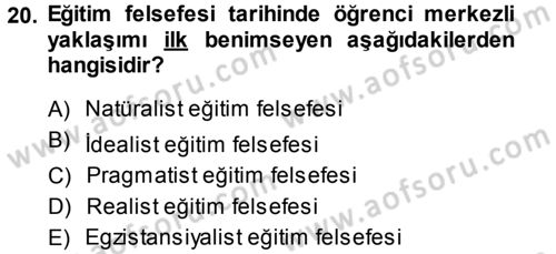 Felsefe Dersi 2013 - 2014 Yılı (Final) Dönem Sonu Sınav Soruları 20. Soru