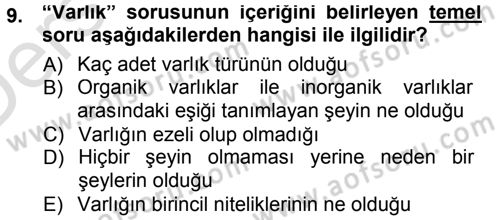 Felsefe Dersi 2013 - 2014 Yılı Tek Ders Sınav Soruları 9. Soru