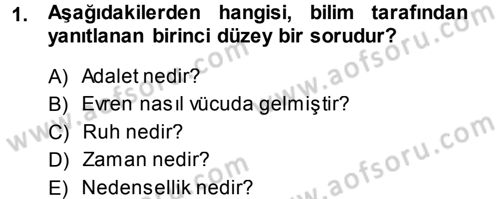 Felsefe Dersi Ara Sınavı Deneme Sınav Soruları 1. Soru