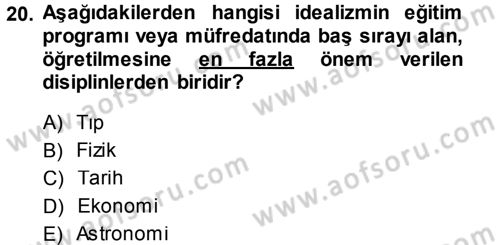 Felsefe Dersi 2014 - 2015 Yılı (Final) Dönem Sonu Sınav Soruları 20. Soru