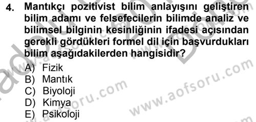 Felsefe Dersi 2014 - 2015 Yılı (Final) Dönem Sonu Sınav Soruları 4. Soru