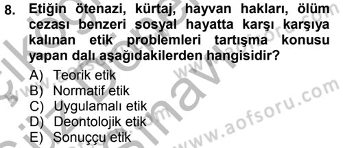 Felsefe Dersi 2014 - 2015 Yılı (Final) Dönem Sonu Sınav Soruları 8. Soru