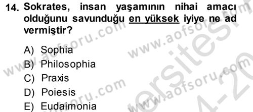 Felsefe Dersi 2014 - 2015 Yılı Tek Ders Sınav Soruları 14. Soru