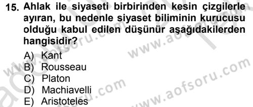 Felsefe Dersi 2014 - 2015 Yılı Tek Ders Sınav Soruları 15. Soru