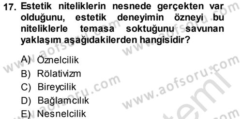 Felsefe Dersi 2014 - 2015 Yılı Tek Ders Sınav Soruları 17. Soru