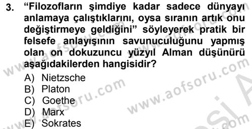 Felsefe Dersi 2014 - 2015 Yılı Tek Ders Sınav Soruları 3. Soru