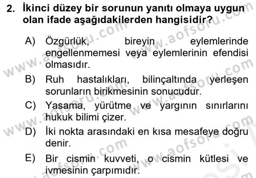 Felsefe Dersi 2015 - 2016 Yılı Tek Ders Sınav Soruları 2. Soru