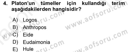 Felsefe Dersi 2015 - 2016 Yılı Tek Ders Sınav Soruları 4. Soru