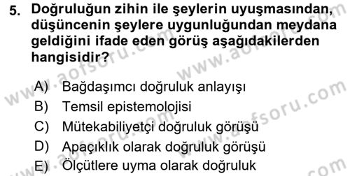Felsefe Dersi 2015 - 2016 Yılı Tek Ders Sınav Soruları 5. Soru