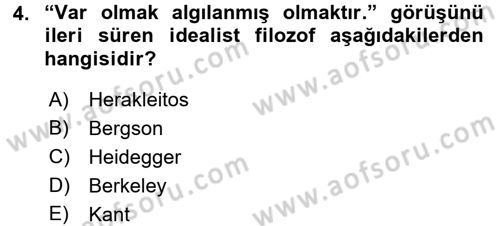 Felsefe Dersi 2016 - 2017 Yılı 3 Ders Sınav Soruları 4. Soru