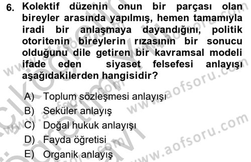 Felsefe Dersi 2016 - 2017 Yılı 3 Ders Sınav Soruları 6. Soru