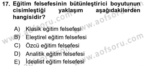 Felsefe Dersi 2016 - 2017 Yılı (Final) Dönem Sonu Sınav Soruları 17. Soru