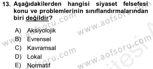 Felsefe Dersi 2017 - 2018 Yılı 3 Ders Sınav Soruları 13. Soru