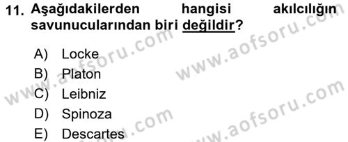 Felsefe Dersi 2017 - 2018 Yılı (Vize) Ara Sınav Soruları 11. Soru