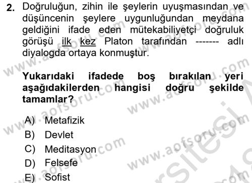 Felsefe Dersi Ara Sınavı Deneme Sınav Soruları 2. Soru