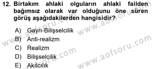 Felsefe Dersi 2017 - 2018 Yılı (Final) Dönem Sonu Sınav Soruları 12. Soru