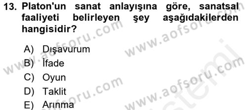 Felsefe Dersi 2017 - 2018 Yılı (Final) Dönem Sonu Sınav Soruları 13. Soru