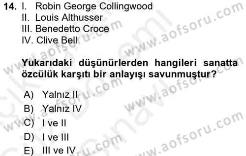 Felsefe Dersi 2017 - 2018 Yılı (Final) Dönem Sonu Sınav Soruları 14. Soru