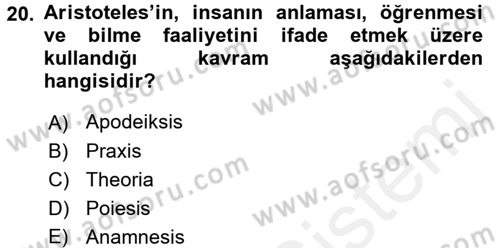 Felsefe Dersi 2017 - 2018 Yılı (Final) Dönem Sonu Sınav Soruları 20. Soru