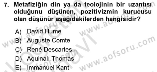 Felsefe Dersi 2018 - 2019 Yılı 3 Ders Sınav Soruları 7. Soru