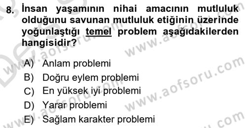 Felsefe Dersi 2018 - 2019 Yılı 3 Ders Sınav Soruları 8. Soru