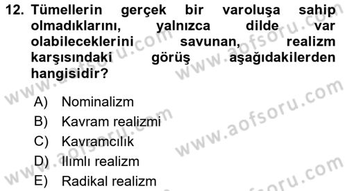 Felsefe Dersi 2018 - 2019 Yılı (Vize) Ara Sınav Soruları 12. Soru