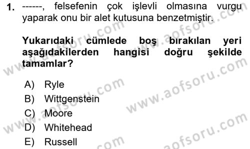 Felsefe Dersi 2018 - 2019 Yılı (Final) Dönem Sonu Sınav Soruları 1. Soru