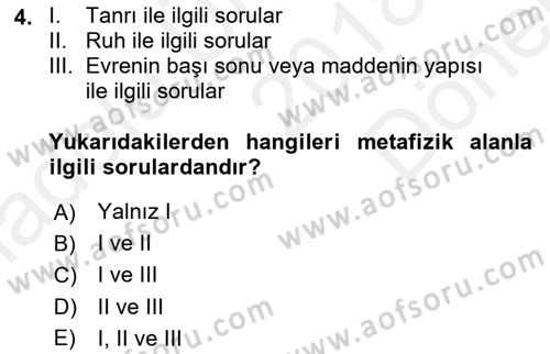 Felsefe Dersi 2018 - 2019 Yılı (Final) Dönem Sonu Sınav Soruları 4. Soru