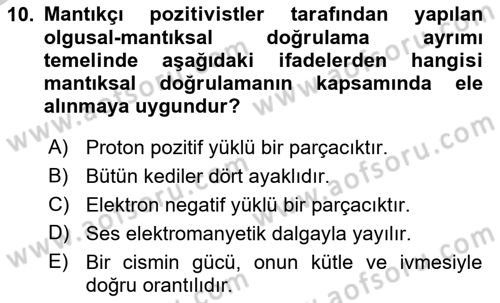 Felsefe Dersi 2018 - 2019 Yılı Yaz Okulu Sınav Soruları 10. Soru