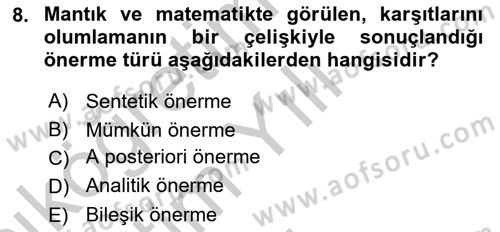 Felsefe Dersi 2018 - 2019 Yılı Yaz Okulu Sınav Soruları 8. Soru