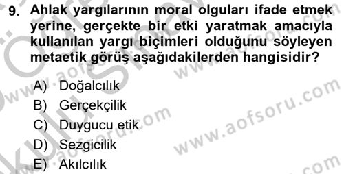 Felsefe Dersi 2018 - 2019 Yılı Yaz Okulu Sınav Soruları 9. Soru
