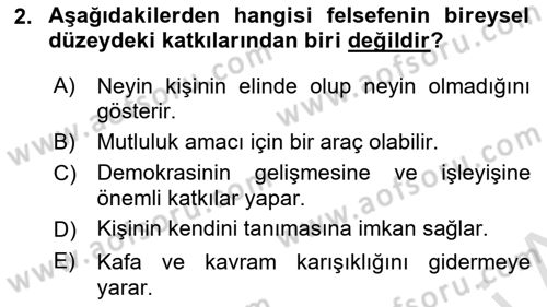 Felsefe Dersi 2019 - 2020 Yılı (Vize) Ara Sınav Soruları 2. Soru