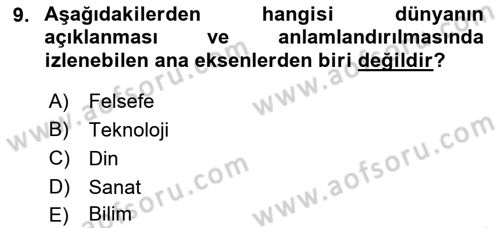 Felsefe Dersi Ara Sınavı Deneme Sınav Soruları 9. Soru