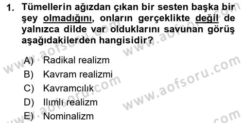 Felsefe Dersi 2019 - 2020 Yılı (Final) Dönem Sonu Sınav Soruları 1. Soru