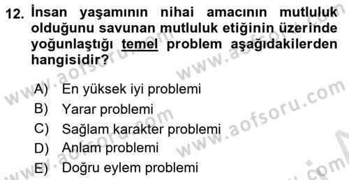 Felsefe Dersi 2019 - 2020 Yılı (Final) Dönem Sonu Sınav Soruları 12. Soru