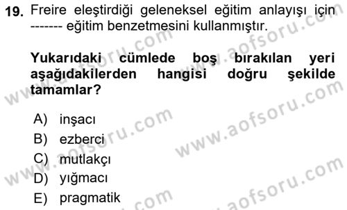 Felsefe Dersi 2019 - 2020 Yılı (Final) Dönem Sonu Sınav Soruları 19. Soru