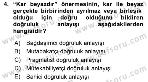 Felsefe Dersi 2020 - 2021 Yılı Yaz Okulu Sınav Soruları 4. Soru