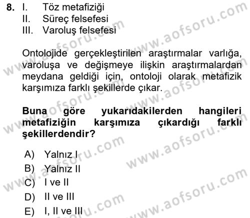 Felsefe Dersi 2020 - 2021 Yılı Yaz Okulu Sınav Soruları 8. Soru